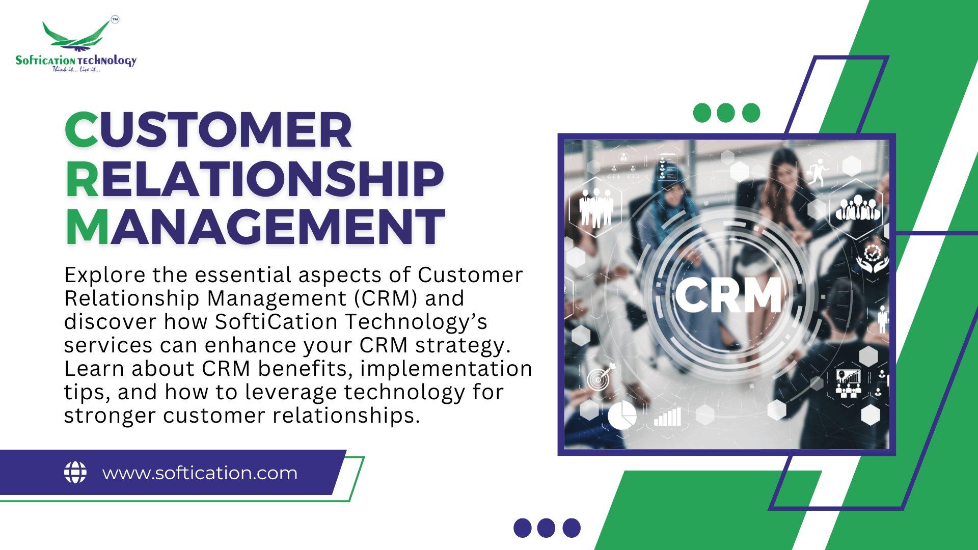 Explore the essential aspects of Customer Relationship Management (CRM) and discover how SoftiCation Technology’s services can enhance your CRM strategy for your Business.